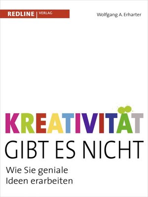 cover image of Kreativität gibt es nicht